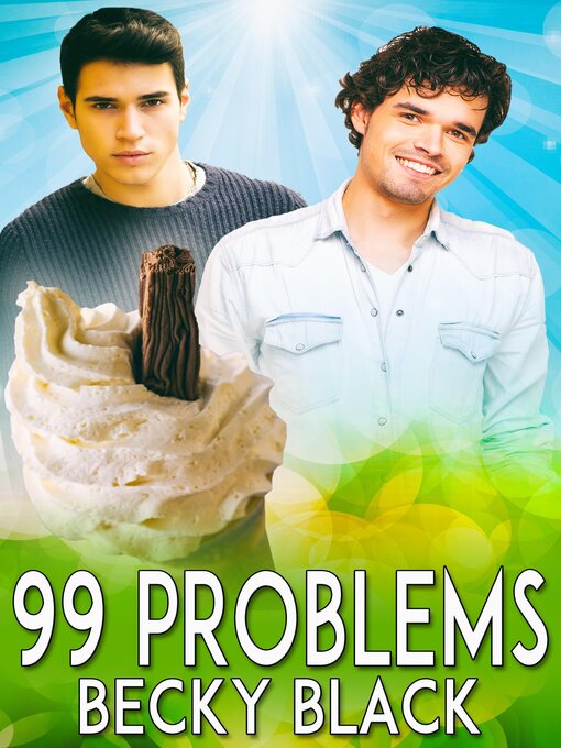 Title details for 99 Problems by Becky Black - Available